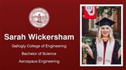 Sarah Wickersham - Gallogly College of Engineering - Bachelor of Science - Aerospace Engineering