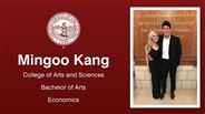 Mingoo Kang - College of Arts and Sciences - Bachelor of Arts - Economics