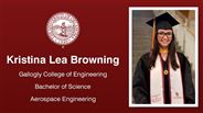 Kristina Lea Browning - Gallogly College of Engineering - Bachelor of Science - Aerospace Engineering