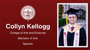 Collyn Kellogg - College of Arts and Sciences - Bachelor of Arts - Spanish