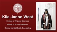 Kiia Janoe West - College of Arts and Sciences - Master of Human Relations - Clinical Mental Health Counseling