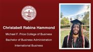 Rabina Hammond - Christabell Rabina Hammond - Michael F. Price College of Business - Bachelor of Business Administration - International Business