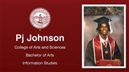 Pj Johnson - College of Arts and Sciences - Bachelor of Arts - Information Studies