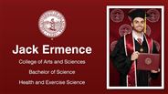 Jack Ermence - College of Arts and Sciences - Bachelor of Science - Health and Exercise Science