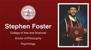 Stephen Foster - College of Arts and Sciences - Doctor of Philosophy - Psychology