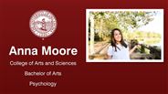 Anna Moore - College of Arts and Sciences - Bachelor of Arts - Psychology