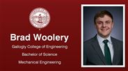 Brad Woolery - Gallogly College of Engineering - Bachelor of Science - Mechanical Engineering