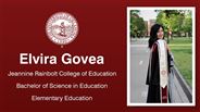 Elvira Govea - Elvira Govea - Jeannine Rainbolt College of Education - Bachelor of Science in Education - Elementary Education