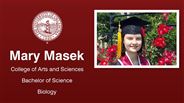 Mary Masek - College of Arts and Sciences - Bachelor of Science - Biology