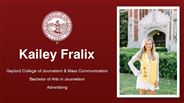 Kailey Fralix - Kailey Fralix - Gaylord College of Journalism & Mass Communication - Bachelor of Arts in Journalism - Advertising