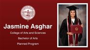 Jasmine Asghar - College of Arts and Sciences - Bachelor of Arts - Planned Program