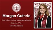 Morgan Guthrie - David L. Boren College of International Studies - Bachelor of Arts - International Studies