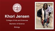 Khori Jensen - College of Arts and Sciences - Bachelor of Science - Biology