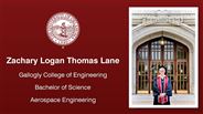 Zachary Logan Thomas Lane - Gallogly College of Engineering - Bachelor of Science - Aerospace Engineering