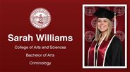 Sarah Williams - College of Arts and Sciences - Bachelor of Arts - Criminology