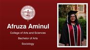 Afruza Aminul - College of Arts and Sciences - Bachelor of Arts - Sociology