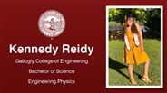 Kennedy Reidy - Gallogly College of Engineering - Bachelor of Science - Engineering Physics