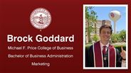 Brock Goddard - Michael F. Price College of Business - Bachelor of Business Administration - Marketing