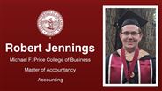 Robert Jennings - Michael F. Price College of Business - Master of Accountancy - Accounting