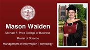 Mason Walden - Michael F. Price College of Business - Master of Science - Management of Information Technology