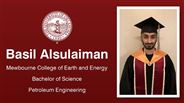 Basil Alsulaiman - Mewbourne College of Earth and Energy - Bachelor of Science - Petroleum Engineering
