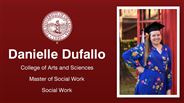 Danielle Dufallo - Danielle Dufallo - College of Arts and Sciences - Master of Social Work