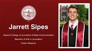 Jarrett Sipes - Gaylord College of Journalism & Mass Communication - Bachelor of Arts in Journalism - Public Relations