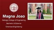 Magna Joao - Gallogly College of Engineering - Bachelor of Science - Chemical Engineering