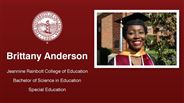 Brittany Anderson - Jeannine Rainbolt College of Education - Bachelor of Science in Education - Special Education