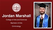 Jordan Marshall - College of Arts and Sciences - Bachelor of Arts - Criminology