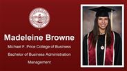 Madeleine Browne - Michael F. Price College of Business - Bachelor of Business Administration - Management
