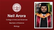 Neil Arora - College of Arts and Sciences - Bachelor of Science - Biology