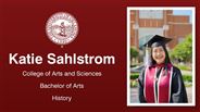 Katie Sahlstrom - College of Arts and Sciences - Bachelor of Arts - History