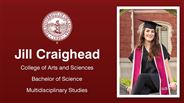 Jill Craighead - College of Arts and Sciences - Bachelor of Science - Multidisciplinary Studies