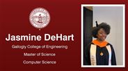 Jasmine DeHart - Gallogly College of Engineering - Master of Science - Computer Science