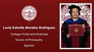 Luvia Estrella Morales Rodriguez - College of Arts and Sciences - Doctor of Philosophy - Spanish