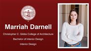 Marriah Darnell - Christopher C. Gibbs College of Architecture - Bachelor of Interior Design - Interior Design