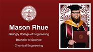 Mason Rhue - Gallogly College of Engineering - Bachelor of Science - Chemical Engineering