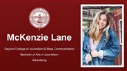 McKenzie Lane - Gaylord College of Journalism & Mass Communication - Bachelor of Arts in Journalism - Advertising