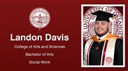 Landon Davis - College of Arts and Sciences - Bachelor of Arts - Social Work