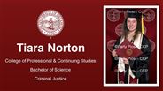 Tiara Norton - College of Professional & Continuing Studies - Bachelor of Science - Criminal Justice