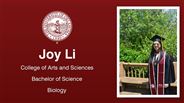 Joy Li - College of Arts and Sciences - Bachelor of Science - Biology