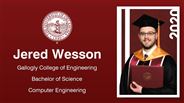 Jered Wesson - Gallogly College of Engineering - Bachelor of Science - Computer Engineering