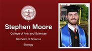Stephen Moore - College of Arts and Sciences - Bachelor of Science - Biology