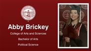 Abby Brickey - College of Arts and Sciences - Bachelor of Arts - Political Science