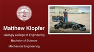 Matthew Klopfer - Gallogly College of Engineering - Bachelor of Science - Mechanical Engineering