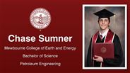 Chase Sumner - Mewbourne College of Earth and Energy - Bachelor of Science - Petroleum Engineering