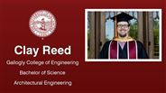 Clay Reed - Gallogly College of Engineering - Bachelor of Science - Architectural Engineering