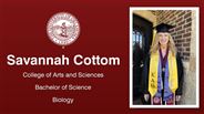 Savannah Cottom - College of Arts and Sciences - Bachelor of Science - Biology