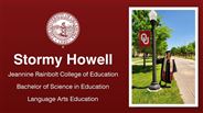 Stormy Howell - Jeannine Rainbolt College of Education - Bachelor of Science in Education - Language Arts Education